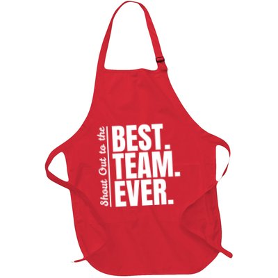 Shout Out To Best Team Ever Employee Appreciation Team Apron