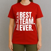 Shout Out To Best Team Ever Employee Appreciation Team T-Shirt