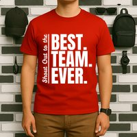 Shout Out To Best Team Ever Employee Appreciation Team T-Shirt