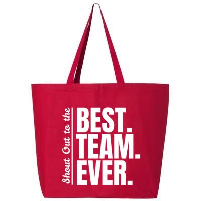 Shout Out To Best Team Ever Employee Appreciation Team 25L Jumbo Tote