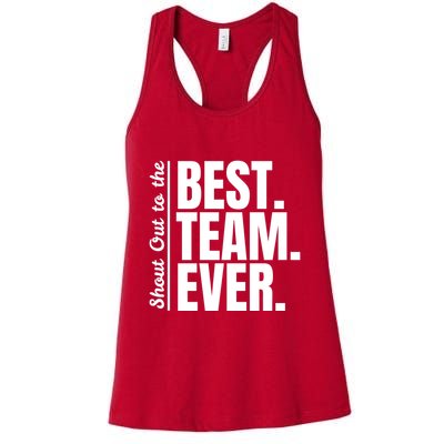 Shout Out To Best Team Ever Employee Appreciation Team Womens Tank Top