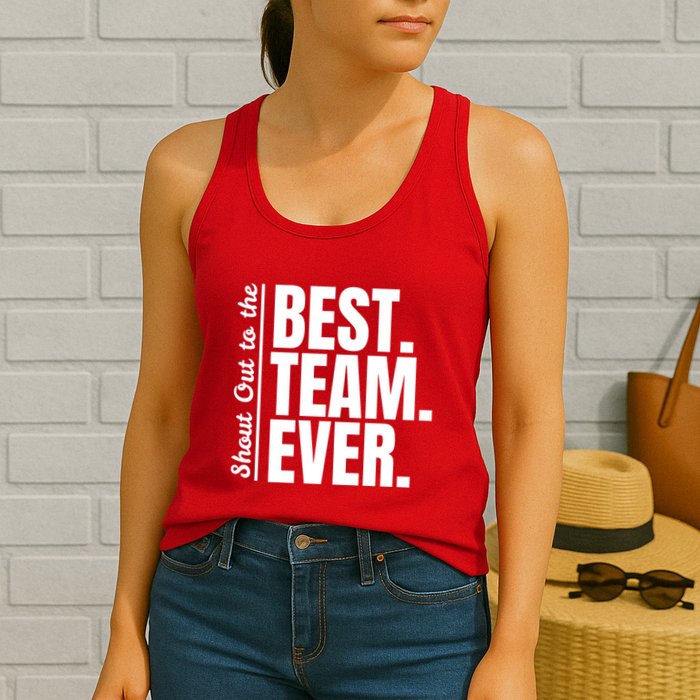 Shout Out To Best Team Ever Employee Appreciation Team Womens Tank Top