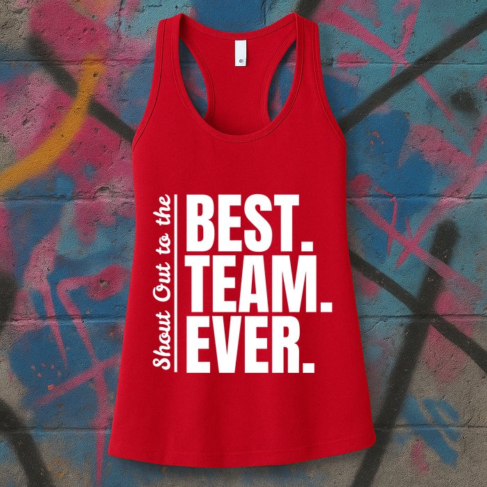 Shout Out To Best Team Ever Employee Appreciation Team Womens Tank Top