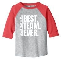 Shout Out To Best Team Ever Employee Appreciation Team Toddler Fine Jersey T-Shirt