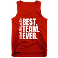 Shout Out To Best Team Ever Employee Appreciation Team Tank Top