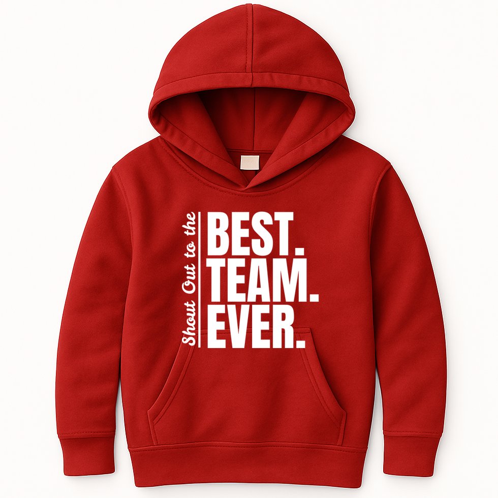 Shout Out To Best Team Ever Employee Appreciation Team Kids Hoodie
