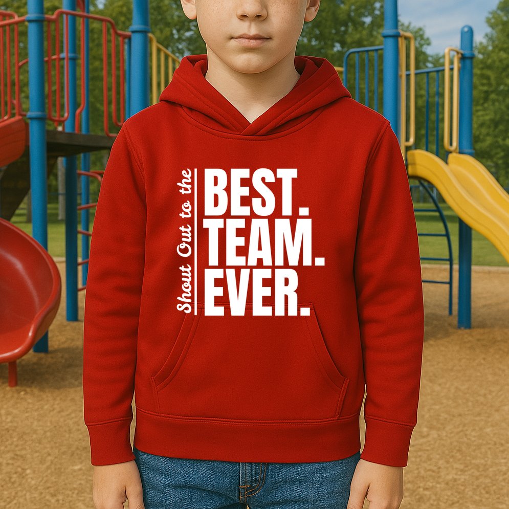 Shout Out To Best Team Ever Employee Appreciation Team Kids Hoodie