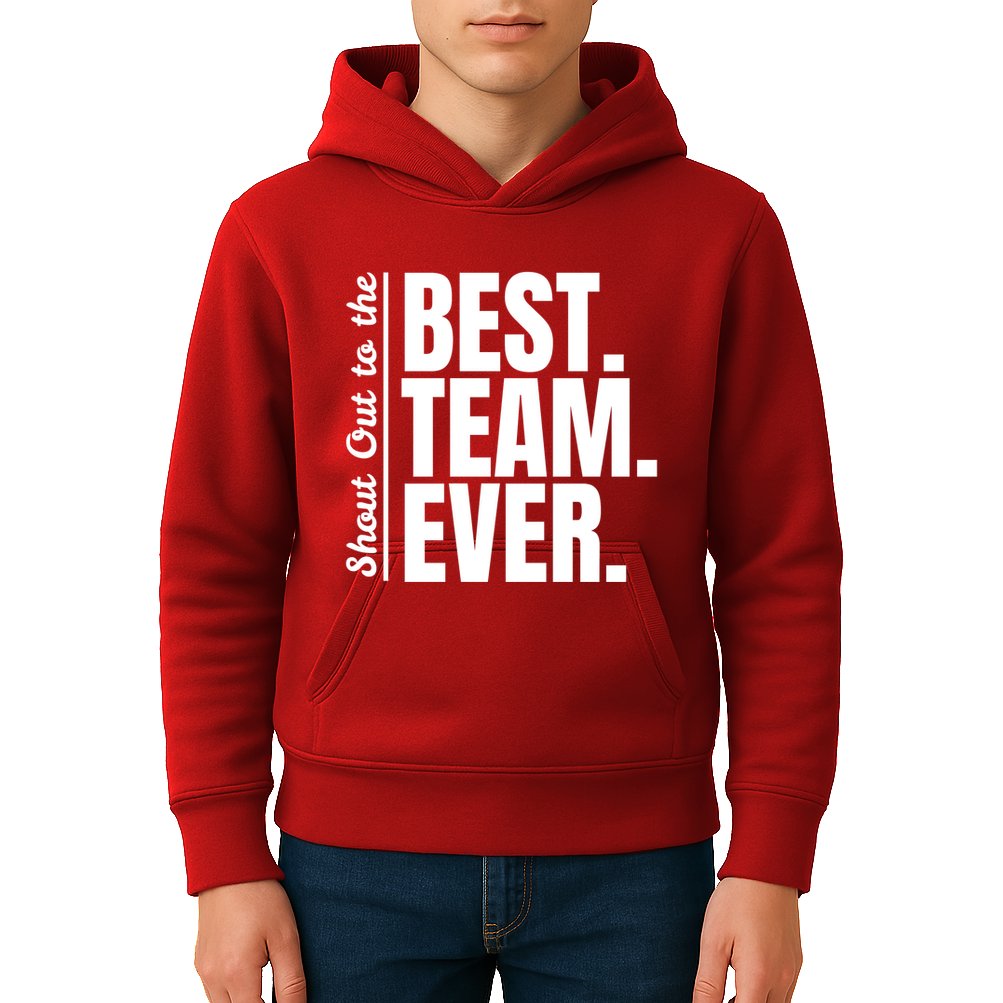 Shout Out To Best Team Ever Employee Appreciation Team Kids Hoodie
