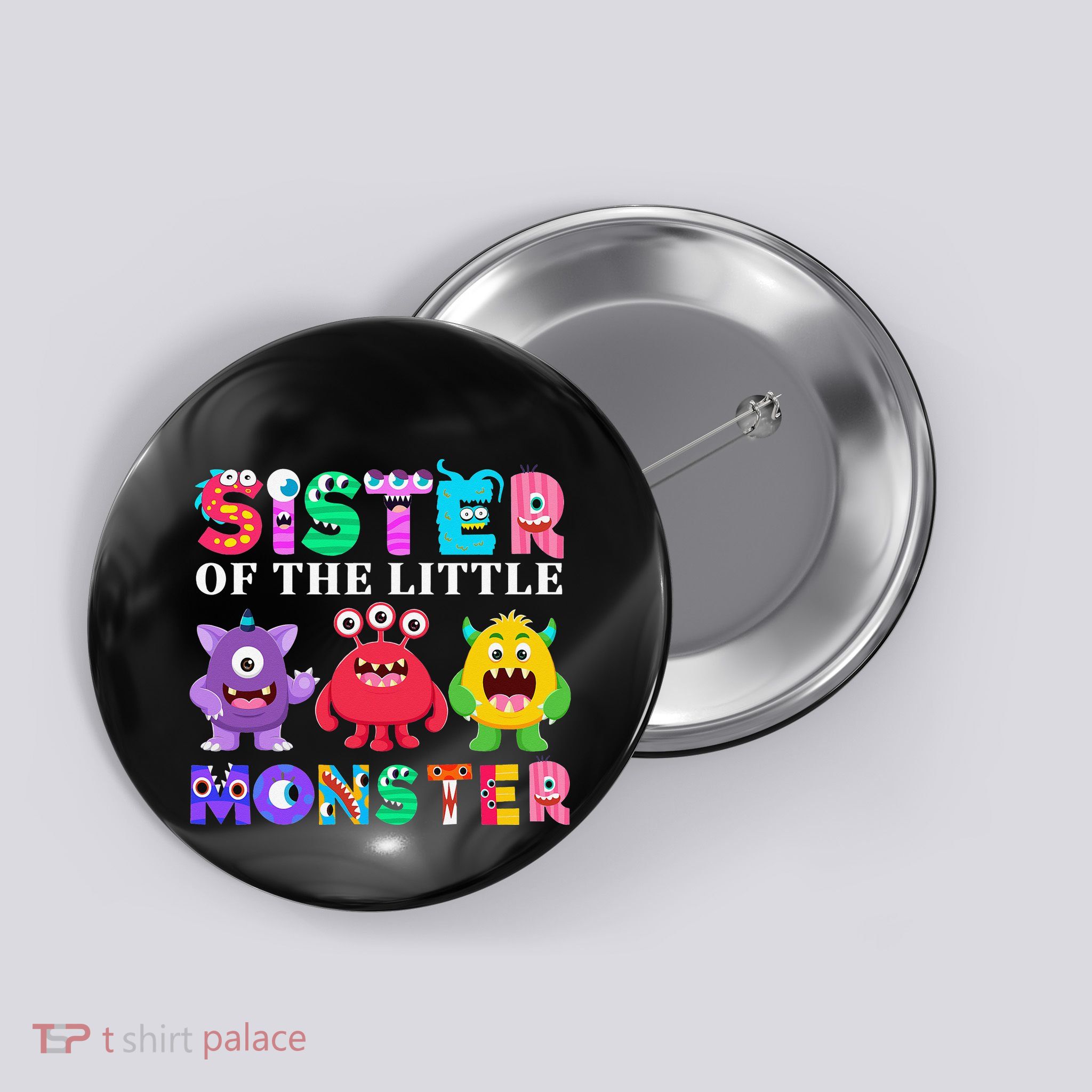 Sister Of The Little Monster Birthday Party Family Monster Button