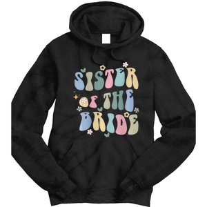 Sister of the Bride Wedding Bridal Party Word on Back Tie Dye Hoodie