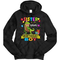 Sister of the Birthday TRex RAWR Dinosaur Birthday Tie Dye Hoodie