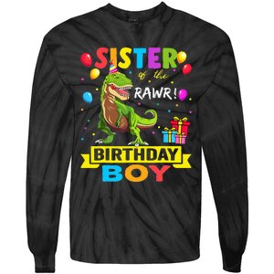 Sister of the Birthday TRex RAWR Dinosaur Birthday Tie-Dye Long Sleeve Shirt