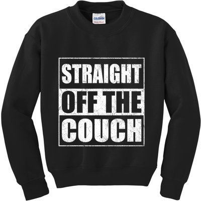 Straight Off The Couch Funny Football Offensive Lineman Kids Sweatshirt