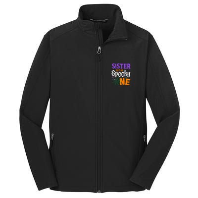 Sister Of The Spooky One Halloween 1st Birthday Core Soft Shell Jacket