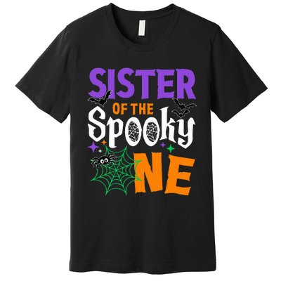 Sister Of The Spooky One Halloween 1st Birthday Premium T-Shirt