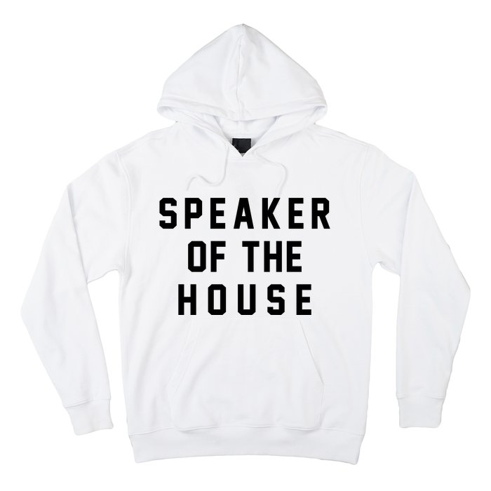 Speaker Of The House Shirt Funny Political Parody Hoodie