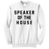 Speaker Of The House Shirt Funny Political Parody Sweatshirt