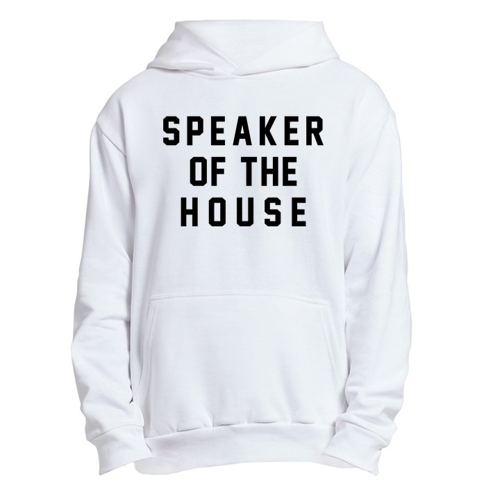 Speaker Of The House Shirt Funny Political Parody Urban Pullover Hoodie