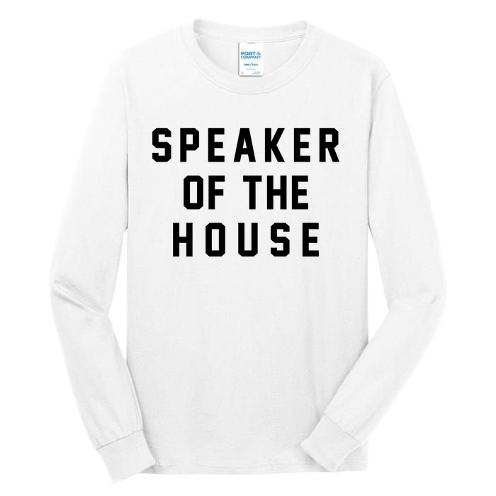 Speaker Of The House Shirt Funny Political Parody Tall Long Sleeve T-Shirt