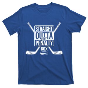 Straight Outta The Penalty Box Ice Hockey Player Funny Gift Cute Gift T-Shirt