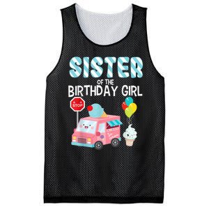 Sister Of The Birthday Girl Ice Cream Truck Bday Party Mesh Reversible Basketball Jersey Tank