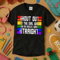 Shout Out To The Girl Who Made Me Realize I Wasn't Straight Kids T-Shirt