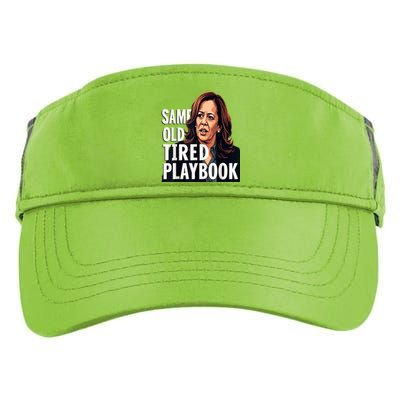 Same Old Tired Playbook Funny Sarcastic Saying Adult Drive Performance Visor