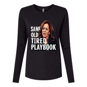 Same Old Tired Playbook Funny Sarcastic Saying Womens Cotton Relaxed Long Sleeve T-Shirt