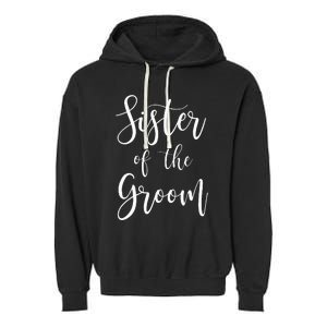 Sister Of The Groom Wedding Party Garment-Dyed Fleece Hoodie