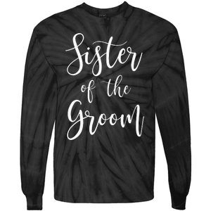 Sister Of The Groom Wedding Party Tie-Dye Long Sleeve Shirt