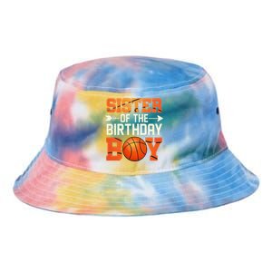 Sister Of The Birthday Basketball Mother Mom Funny Tie Dye Newport Bucket Hat