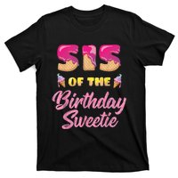 Sis Of The Birthday Sweetie Ice Cream Birthday T-Shirt