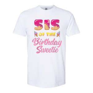 Sis Of The Birthday Sweetie Ice Cream Birthday Softstyle CVC T-Shirt