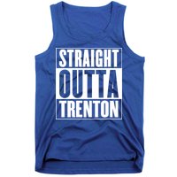 Straight Outta Trenton Gift Meaningful Gift Tank Top