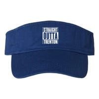 Straight Outta Trenton Gift Meaningful Gift Valucap Bio-Washed Visor