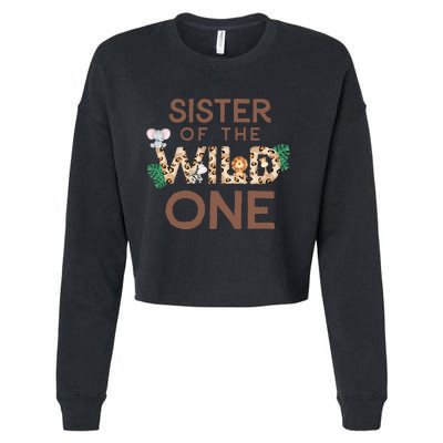 Sister Of The Wild One Animal Safari 1st Birthday Theme Cropped Pullover Crew