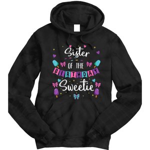 Sister Of The Birthday Sweetie Ice Cream Bday Party Sis Tie Dye Hoodie