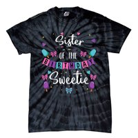 Sister Of The Birthday Sweetie Ice Cream Bday Party Sis Tie-Dye T-Shirt