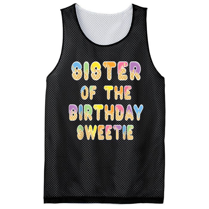 Sister Of The Birthday Sweetie Girl Icecream Themed Party Mesh Reversible Basketball Jersey Tank