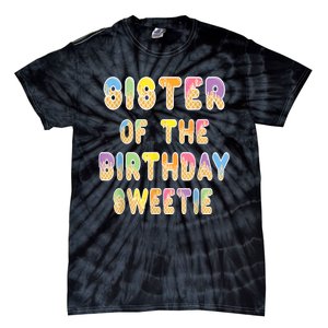 Sister Of The Birthday Sweetie Girl Icecream Themed Party Tie-Dye T-Shirt