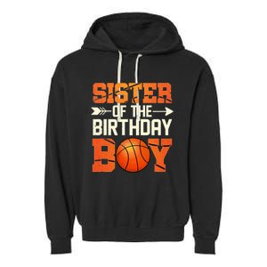 Sister Of The Birthday Basketball Mother Mom Funny Garment-Dyed Fleece Hoodie