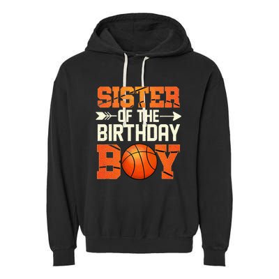 Sister Of The Birthday Basketball Mother Mom Funny Garment-Dyed Fleece Hoodie