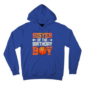 Sister Of The Birthday Basketball Mother Mom Funny Hoodie