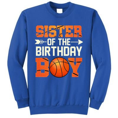 Sister Of The Birthday Basketball Mother Mom Funny Sweatshirt