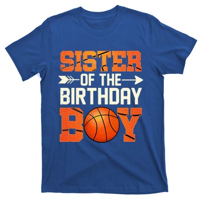 Sister Of The Birthday Basketball Mother Mom Funny T-Shirt