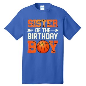 Sister Of The Birthday Basketball Mother Mom Funny Tall T-Shirt