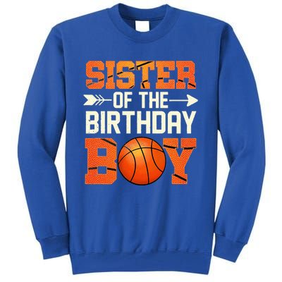 Sister Of The Birthday Basketball Mother Mom Funny Tall Sweatshirt