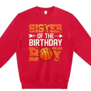 Sister Of The Birthday Basketball Mother Mom Funny Premium Crewneck Sweatshirt