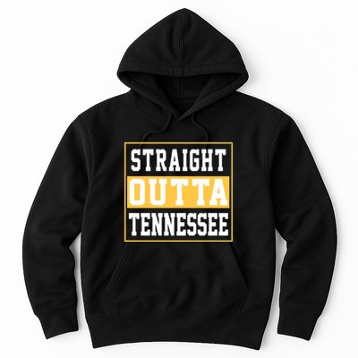 Straight Outta Tennessee Hoodie
