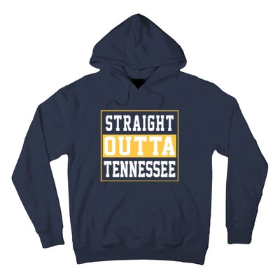 Straight Outta Tennessee Hoodie